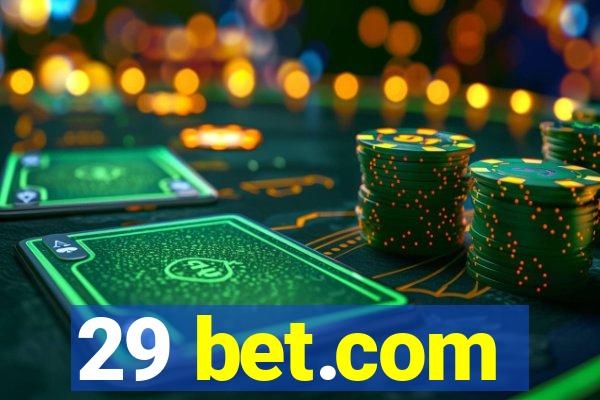 29 bet.com