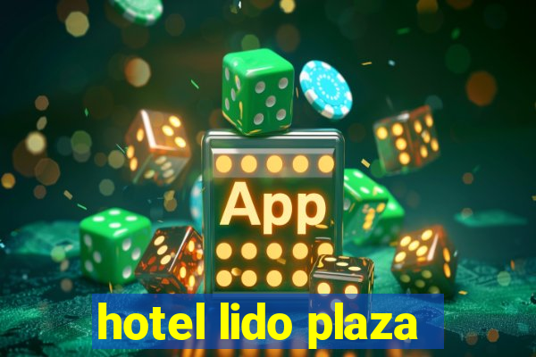 hotel lido plaza