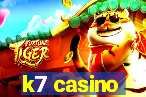 k7 casino