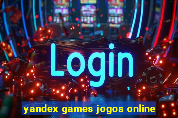 yandex games jogos online