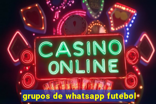 grupos de whatsapp futebol