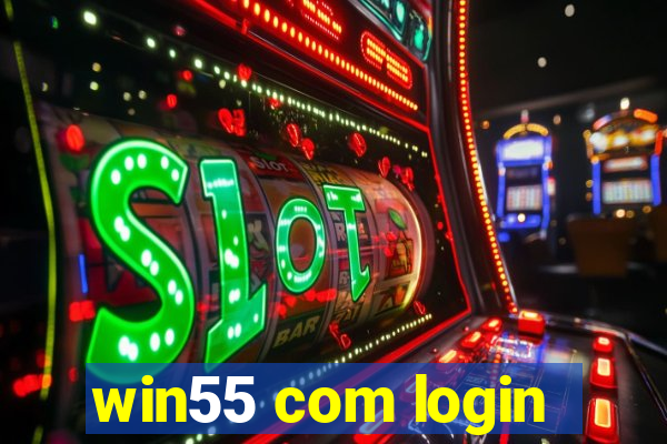 win55 com login