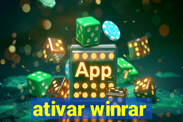 ativar winrar