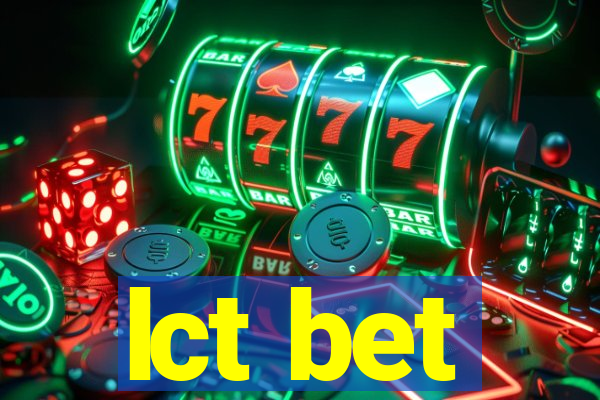 lct bet