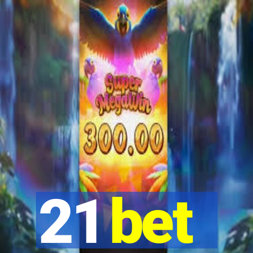 21 bet