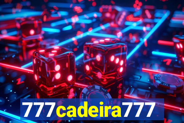 777cadeira777