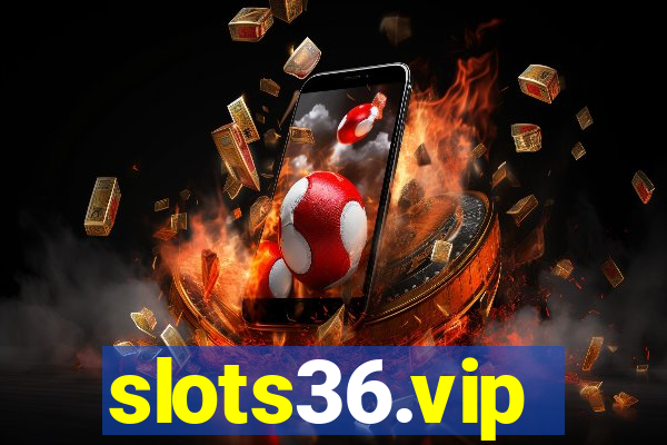 slots36.vip