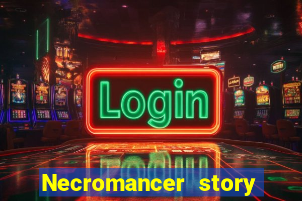 Necromancer story mod apk (unlimited skill points