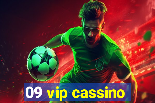 09 vip cassino