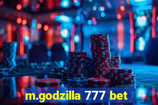 m.godzilla 777 bet