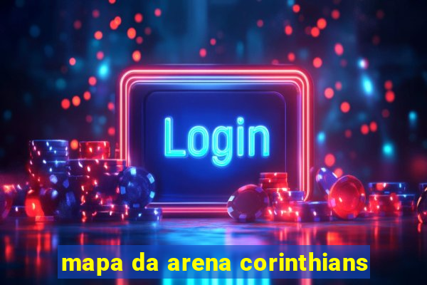 mapa da arena corinthians