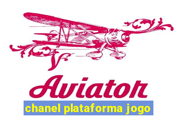 chanel plataforma jogo