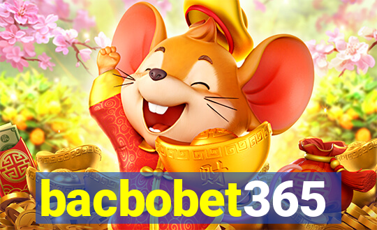 bacbobet365