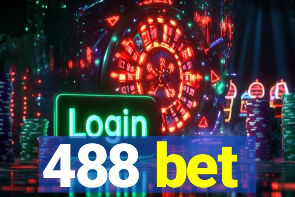 488 bet