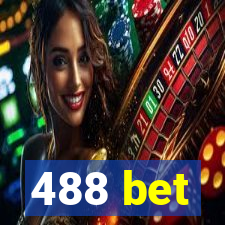 488 bet