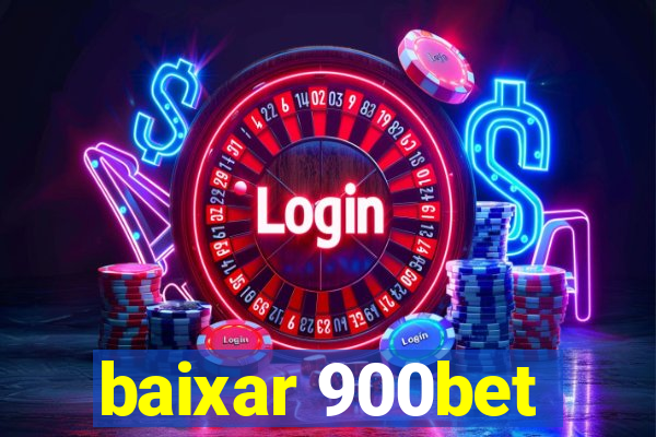 baixar 900bet