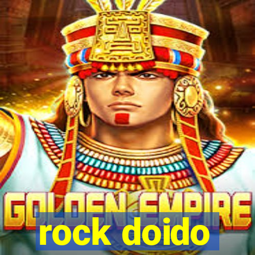 rock doido