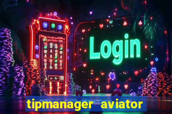 tipmanager aviator aposta 1