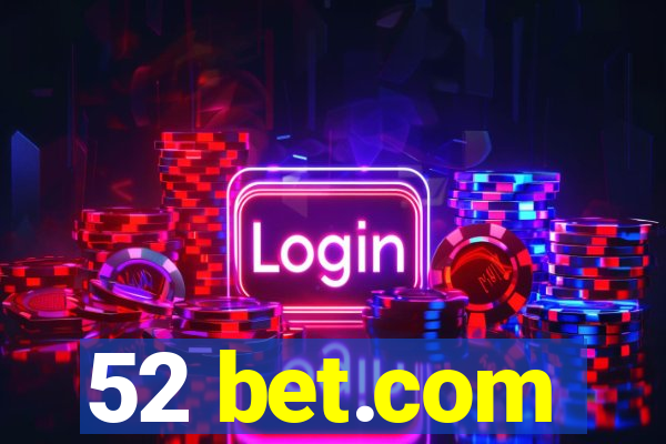 52 bet.com