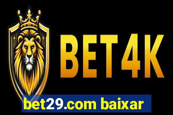 bet29.com baixar