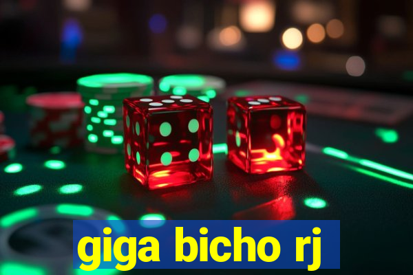 giga bicho rj