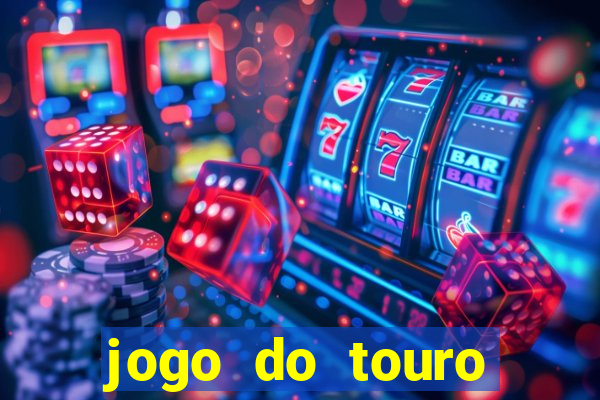 jogo do touro plataforma nova