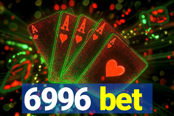 6996 bet