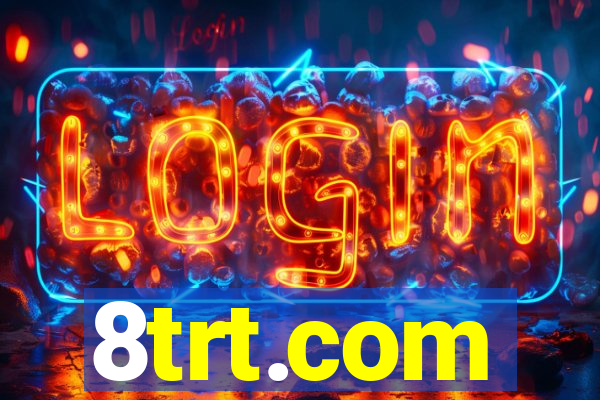 8trt.com