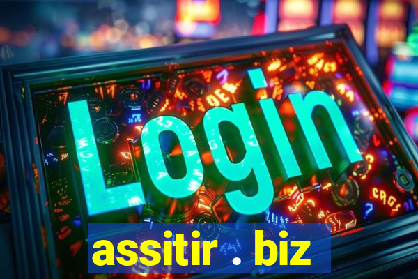 assitir . biz