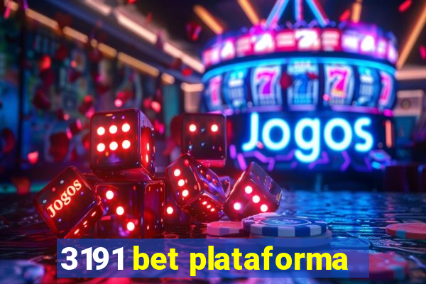 3191 bet plataforma