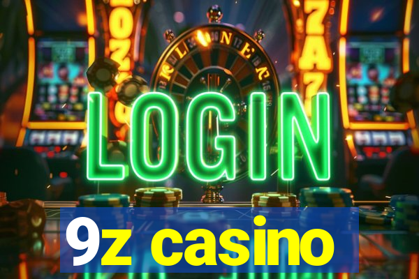 9z casino