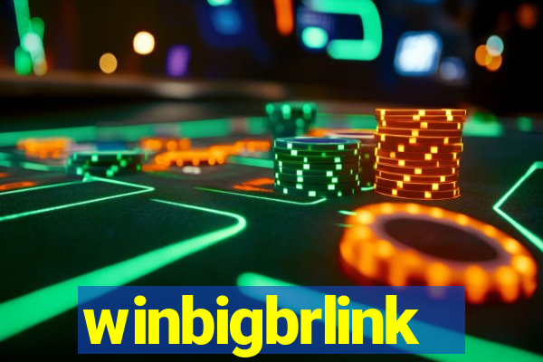 winbigbrlink