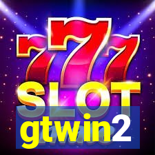 gtwin2