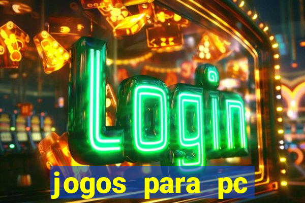 jogos para pc download gratis completo offline