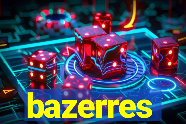 bazerres