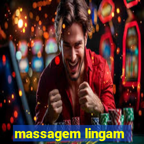 massagem lingam