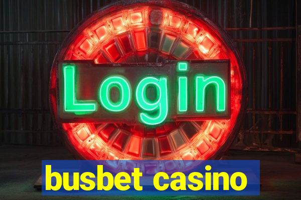 busbet casino