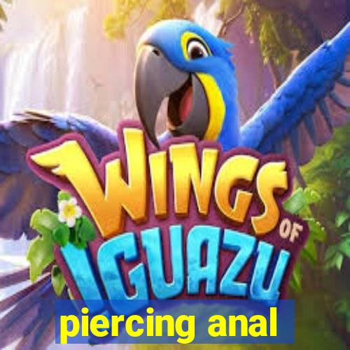 piercing anal