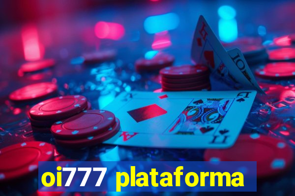 oi777 plataforma