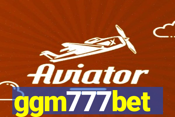 ggm777bet