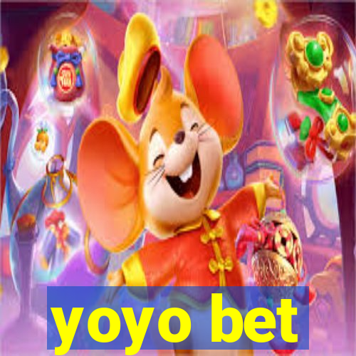 yoyo bet