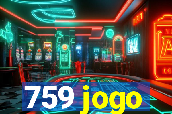 759 jogo