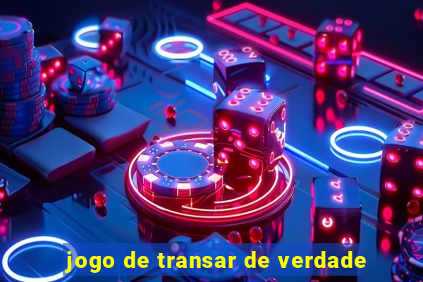 jogo de transar de verdade