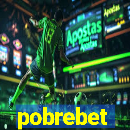 pobrebet