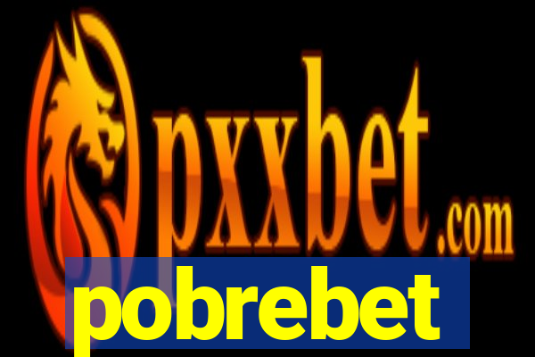 pobrebet