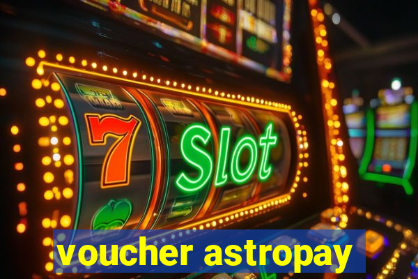 voucher astropay