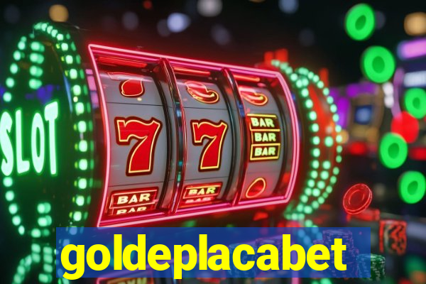 goldeplacabet