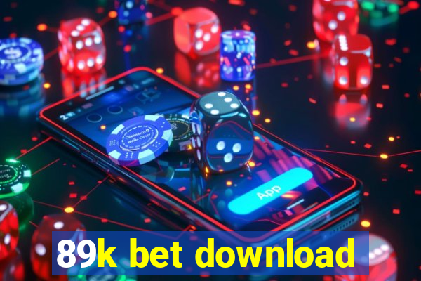 89k bet download