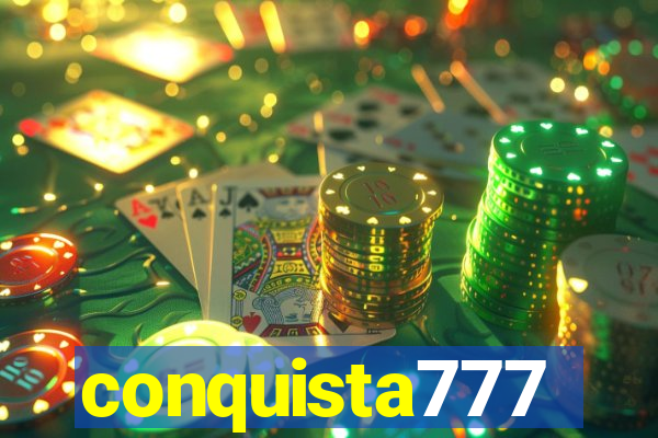 conquista777