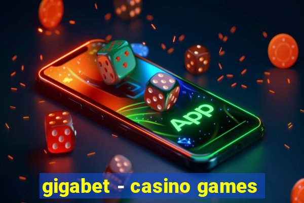 gigabet - casino games